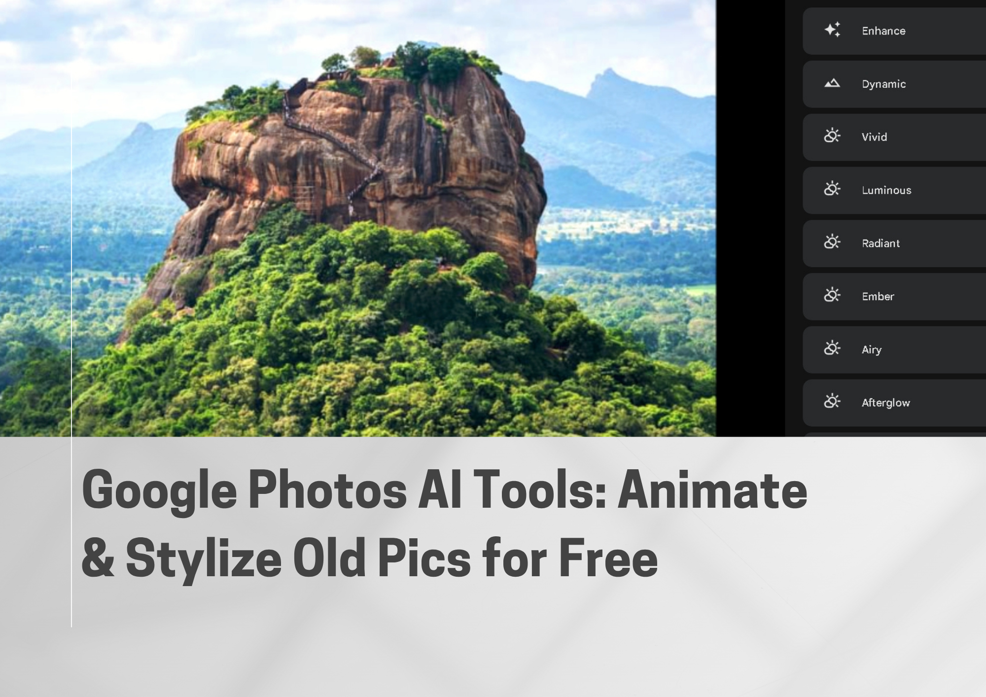 Google Photos AI Tools: Animate & Stylize Old Pics for Free