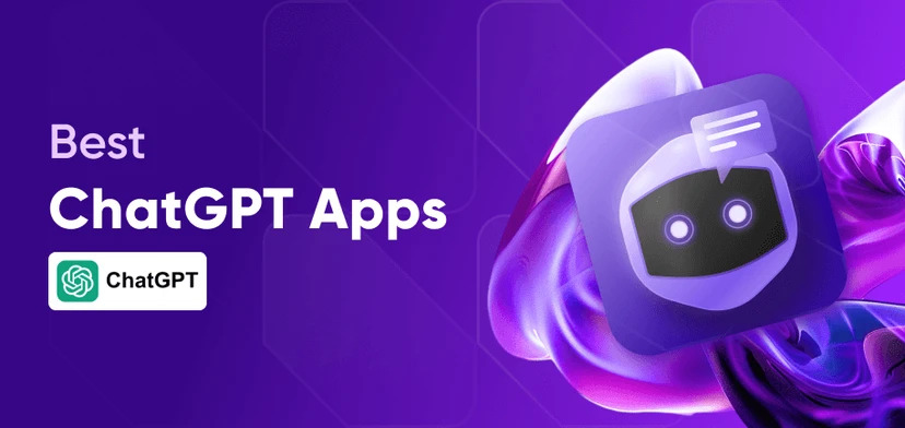 Best ChatGPT Apps in 2025: Top 7 Tools for Work and Creativity