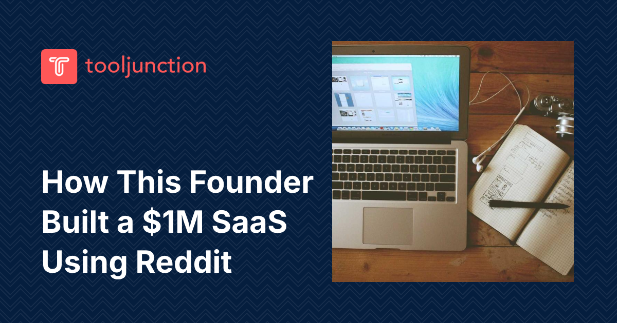 How This Founder Built a $1M SaaS Using Reddit (And How You Can Too)